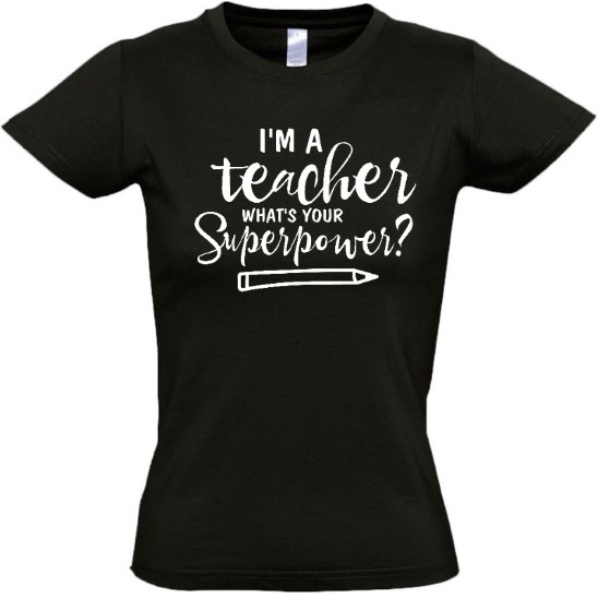 Стильная футболка с надписью I'm a teacher. What is your superpower